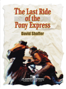 The Last Ride of the Pony Express Concert Band sheet music cover Thumbnail